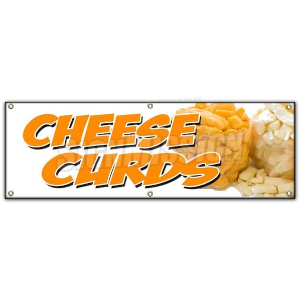 CHEESE CURDS BANNER SIGN wisconsin poutine fried squeaky southern fresh